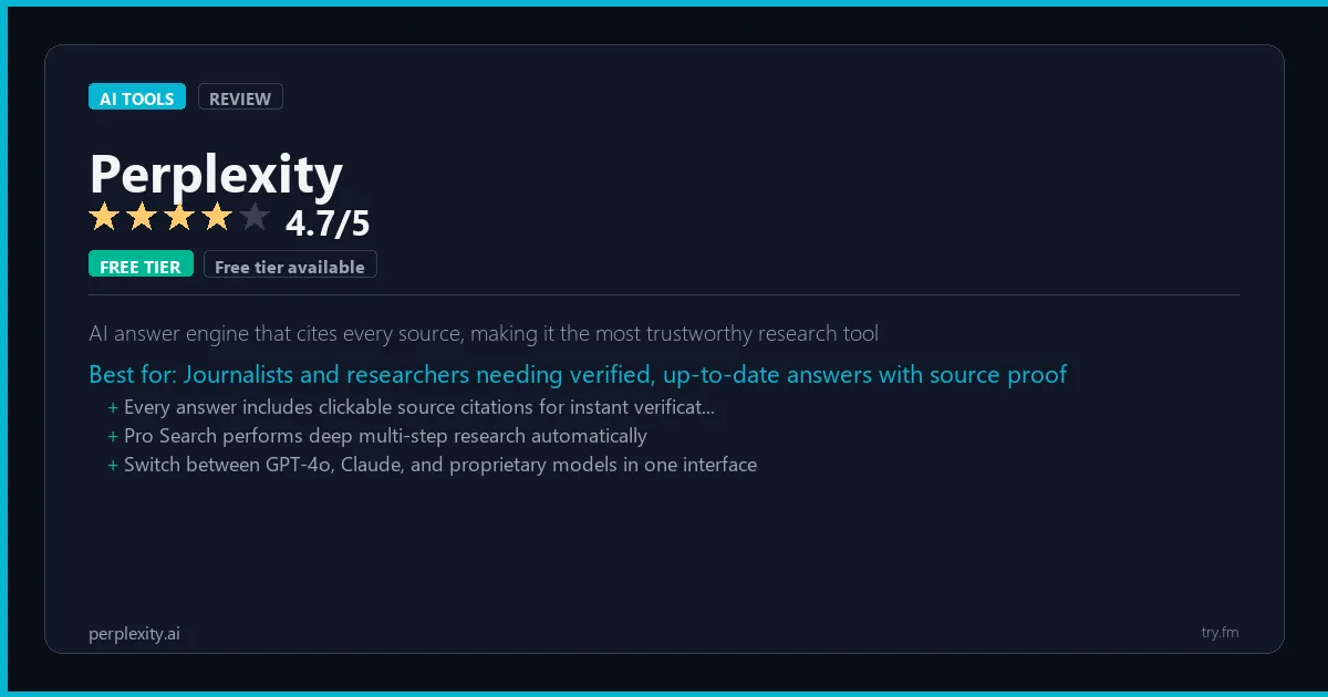 Perplexity review - 4.7/5 rating - AI answer engine that cites every source, making it the most trustworthy research tool